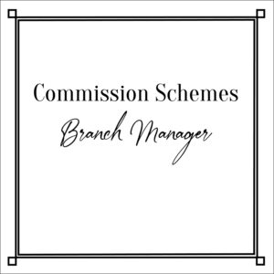 Commission Schemes Branch Manager