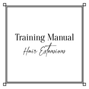 Hair Extensions Training Manual